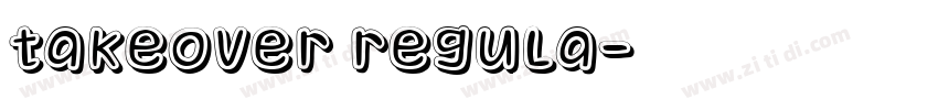 Takeover Regula字体转换